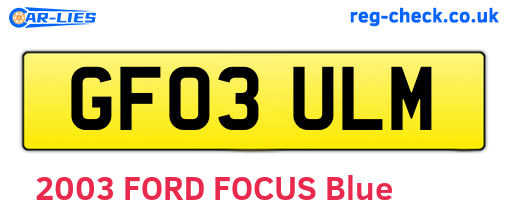 GF03ULM are the vehicle registration plates.