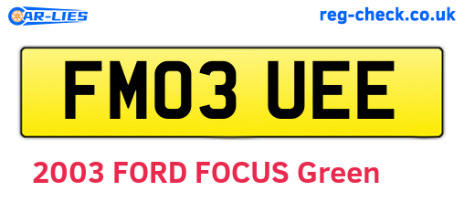 FM03UEE are the vehicle registration plates.