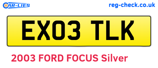 EX03TLK are the vehicle registration plates.