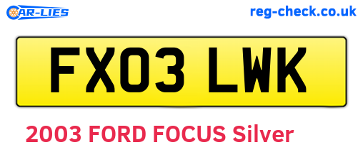 FX03LWK are the vehicle registration plates.