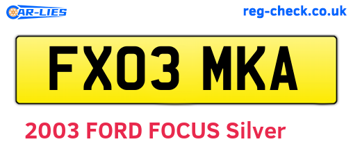 FX03MKA are the vehicle registration plates.