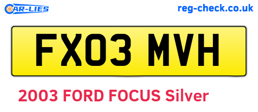 FX03MVH are the vehicle registration plates.