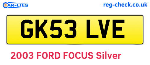 GK53LVE are the vehicle registration plates.