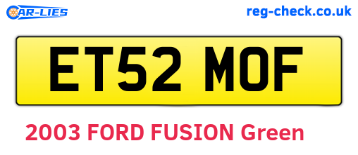 ET52MOF are the vehicle registration plates.