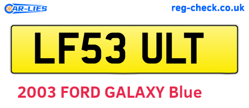 LF53ULT are the vehicle registration plates.