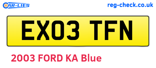 EX03TFN are the vehicle registration plates.