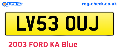 LV53OUJ are the vehicle registration plates.