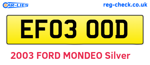 EF03OOD are the vehicle registration plates.