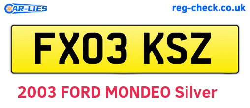 FX03KSZ are the vehicle registration plates.