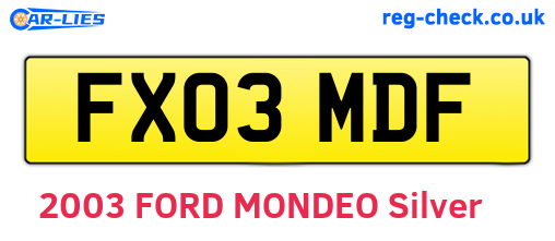 FX03MDF are the vehicle registration plates.