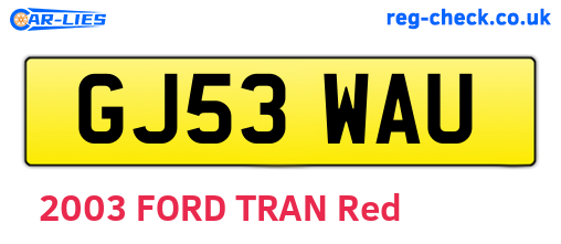 GJ53WAU are the vehicle registration plates.