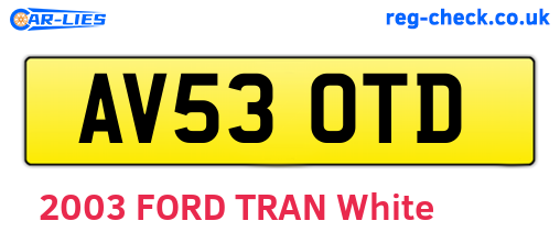 AV53OTD are the vehicle registration plates.