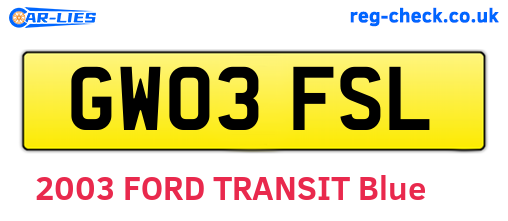 GW03FSL are the vehicle registration plates.