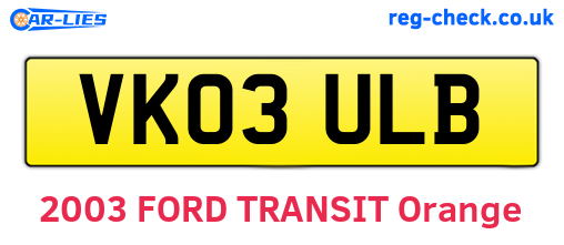 VK03ULB are the vehicle registration plates.