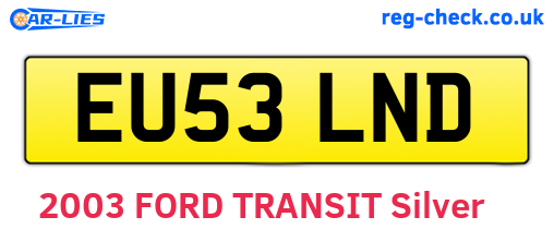 EU53LND are the vehicle registration plates.