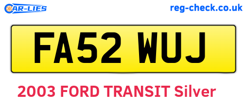 FA52WUJ are the vehicle registration plates.