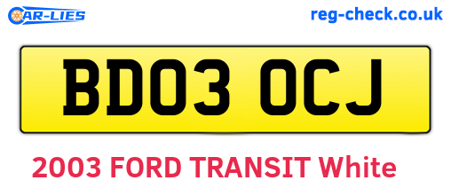 BD03OCJ are the vehicle registration plates.