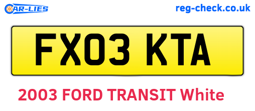 FX03KTA are the vehicle registration plates.