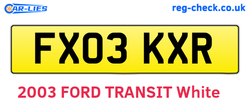 FX03KXR are the vehicle registration plates.