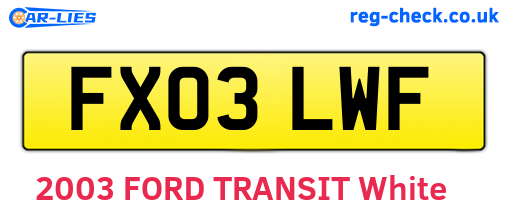 FX03LWF are the vehicle registration plates.