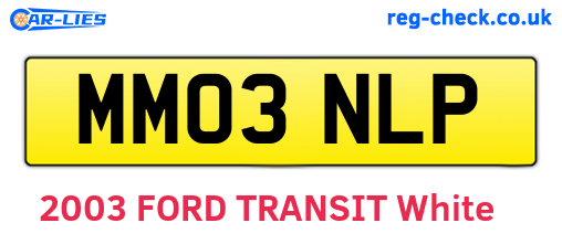 MM03NLP are the vehicle registration plates.