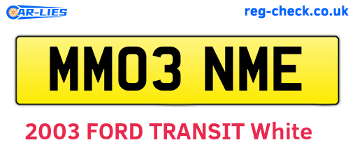 MM03NME are the vehicle registration plates.