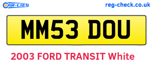 MM53DOU are the vehicle registration plates.