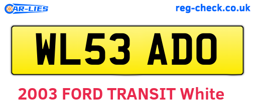 WL53ADO are the vehicle registration plates.