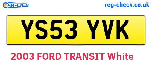 YS53YVK are the vehicle registration plates.