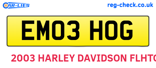 EM03HOG are the vehicle registration plates.