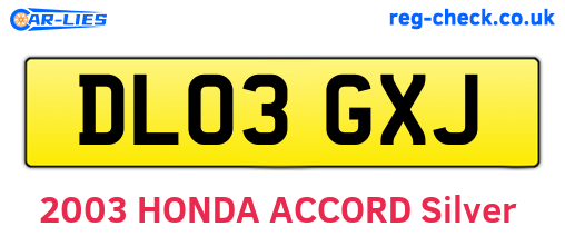 DL03GXJ are the vehicle registration plates.