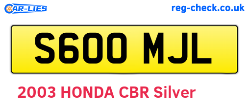 S600MJL are the vehicle registration plates.
