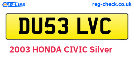 DU53LVC are the vehicle registration plates.