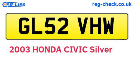 GL52VHW are the vehicle registration plates.