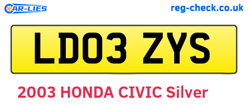 LD03ZYS are the vehicle registration plates.