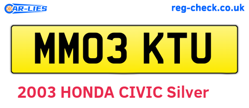 MM03KTU are the vehicle registration plates.