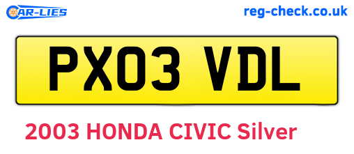 PX03VDL are the vehicle registration plates.
