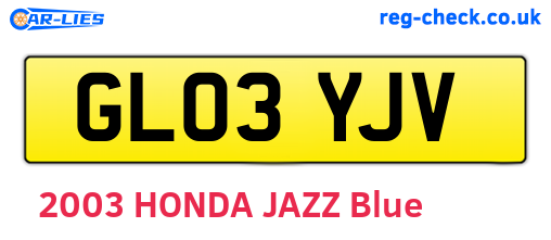 GL03YJV are the vehicle registration plates.