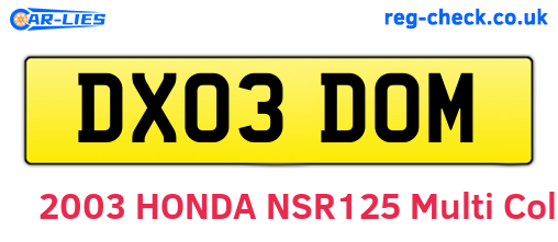 DX03DOM are the vehicle registration plates.