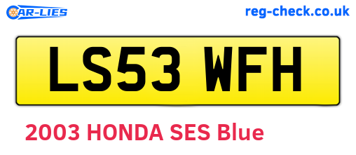 LS53WFH are the vehicle registration plates.