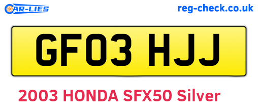 GF03HJJ are the vehicle registration plates.