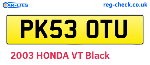 PK53OTU are the vehicle registration plates.