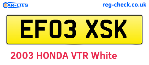 EF03XSK are the vehicle registration plates.
