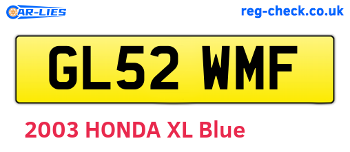 GL52WMF are the vehicle registration plates.