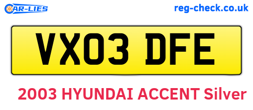 VX03DFE are the vehicle registration plates.