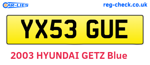 YX53GUE are the vehicle registration plates.