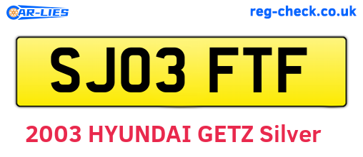 SJ03FTF are the vehicle registration plates.
