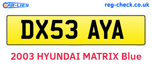 DX53AYA are the vehicle registration plates.