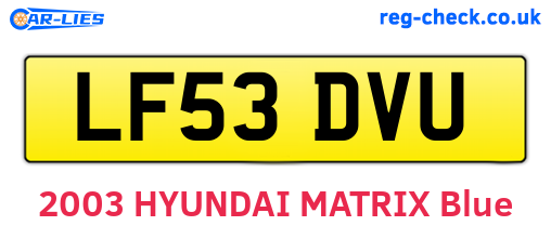 LF53DVU are the vehicle registration plates.