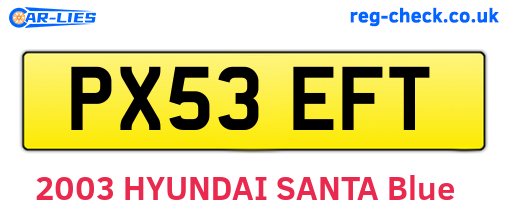 PX53EFT are the vehicle registration plates.